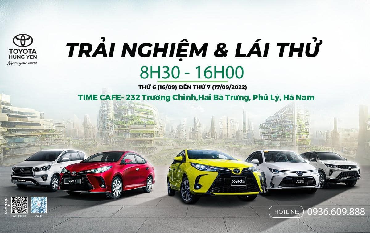 Toyota Hưng Yên tổ chức sự kiện "Trưng bày và Lái thử xe" tại Times Cafe Hà Nam